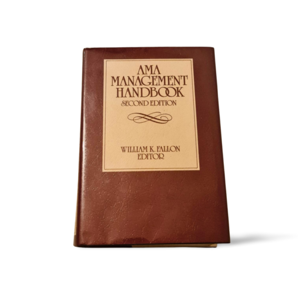 AMA Management Handbook William K. Fallon