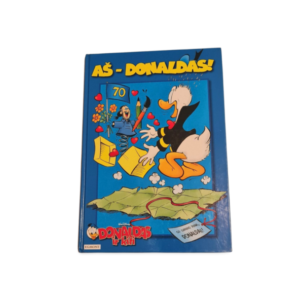 Aš Donaldas! Jubiliejinis komiksų rinkinys