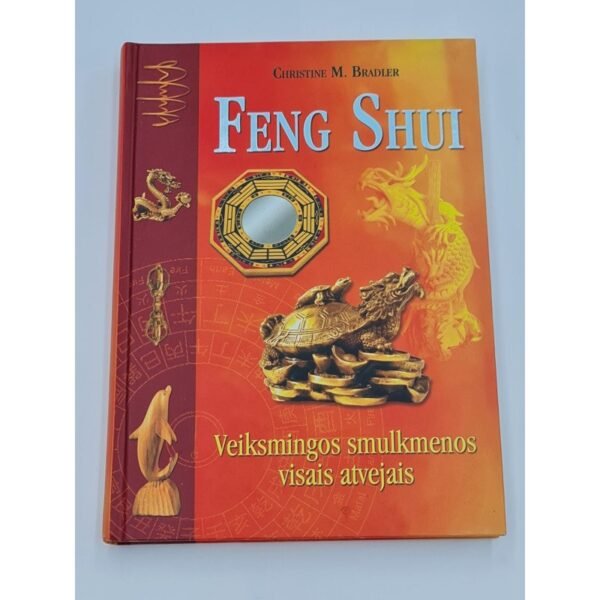 Christine M. Bradler FENG SHUI