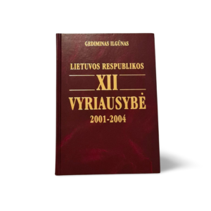 Gediminas Ilgūnas Lietuvos Respublikos XII Vyriausybė 2001 2004