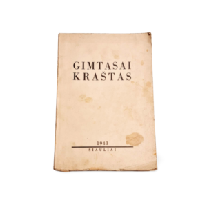 Gimtasai Kraštas Tautotyros Vienkartinis Leidinys, 1943