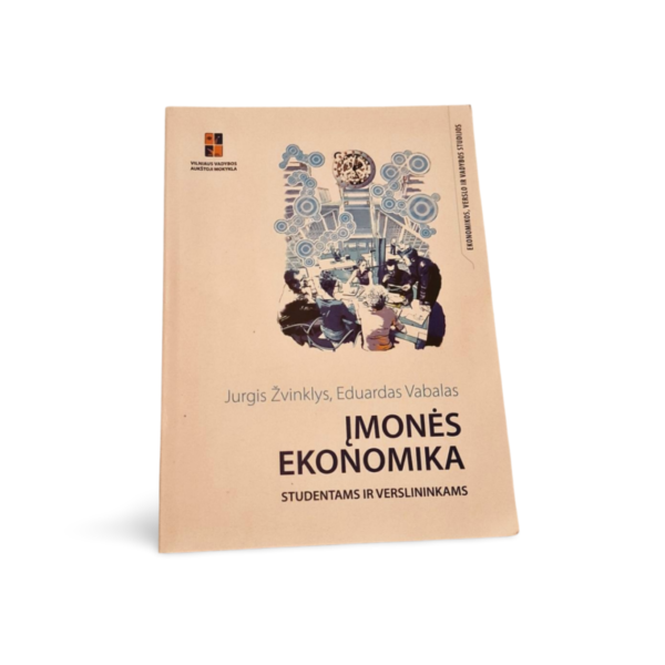 Įmonės ekonomika Jurgis Žvinklys, Eduardas Vabalas