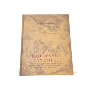 Kad tėvynė gyvuotų... Kristina Mačiulytė