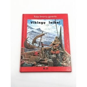 Kaip žmonių gyventa. Vikingų laikai