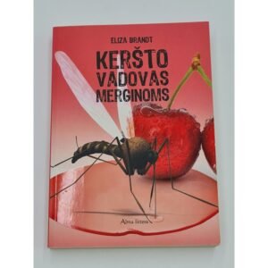 KERSTO VADOVAS MERGINOMS Brandt Eliza
