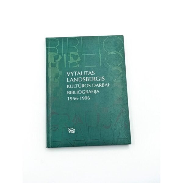 Kultūros darbai Bibliografija 1956 1996 Vytautas Landsbergis