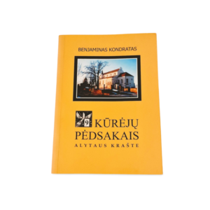 Kūrėjų pėdsakais Alytaus krašte Benjaminas Kondratas