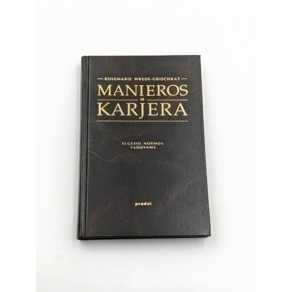 Manieros ir karjera – Rosemarie Wrede-Grischkat