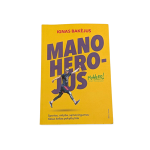 Mano herojus Ignas Bakėjus
