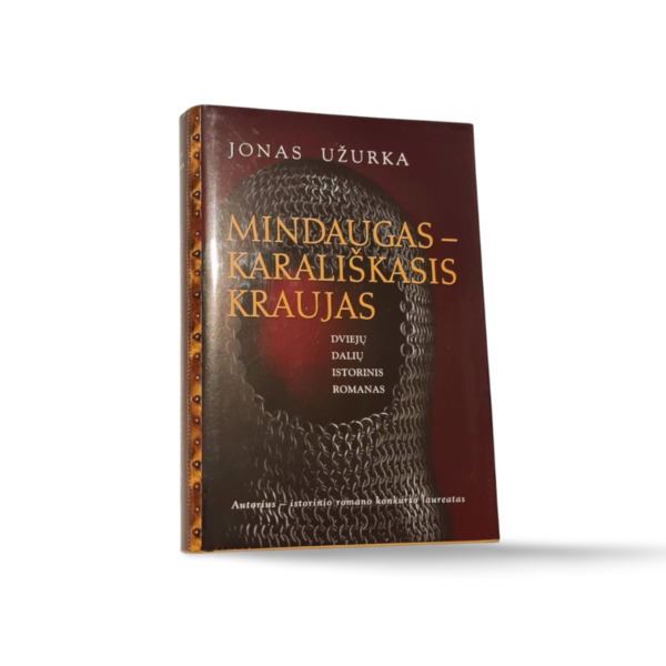 Mindaugas karališkasis kraujas Jonas Užurka