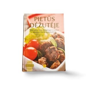 Pietūs dėžutėje 100 idėjų, kaip maistingai ir sveikai pavalgyti darbe