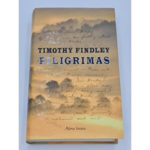 PILIGRIMAS Timothy Findley