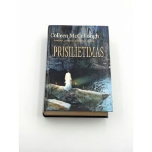 Prisilietimas – Colleen McCullough