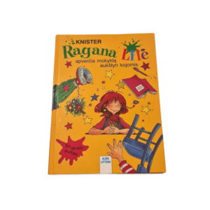 Ragana Lilė apverčia mokyklą aukštyn kojomis linksma knyga vaikams s