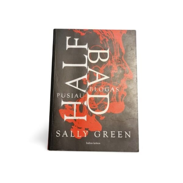 Sally Green Half Bad Pusiau Blogas