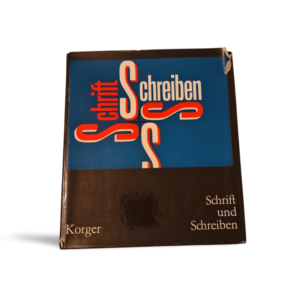 Schrift und Schreiben Praktinis vadovas kaligrafijai ir tipografijai