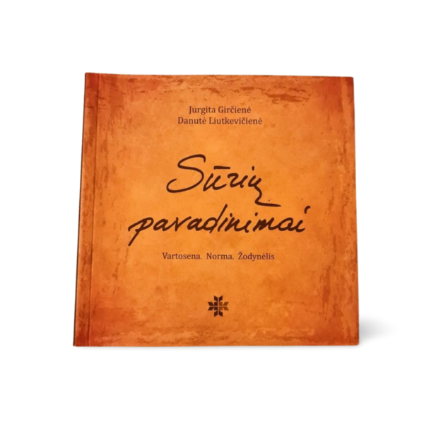 Sūrių pavadinimai vartosena, norma, žodynėlis Jurgita Girčienė, Dan