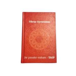 Tikras Gyvenimas Jie pasakė viskam TAIP