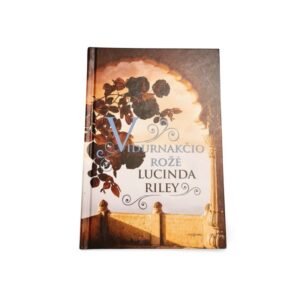 Vidurnakčio rožė Lucinda Riley