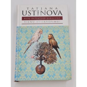 VIENU ATSIKVĖPIMU Tatjana Ustinova
