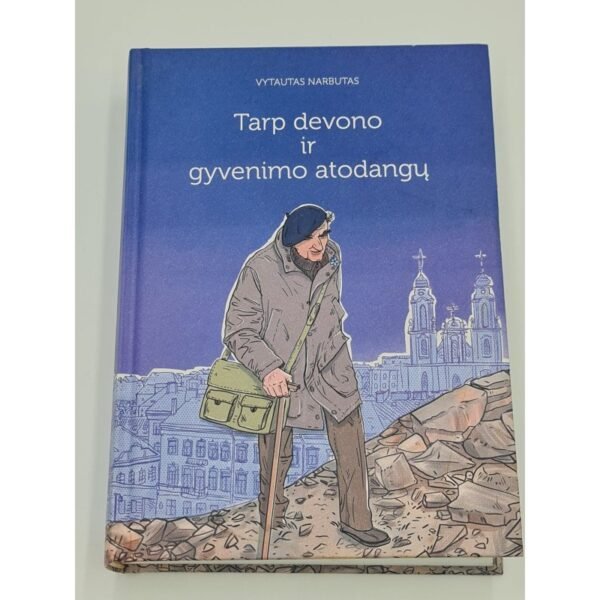 Vytautas Narbutas TARP DEVONO IR GYVENIMO ATODANGŲ