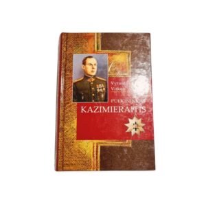 Vytautas Vitkus Pulkovnikas Kazimieraitis