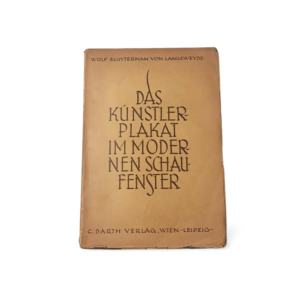 Wolf Sluyterman von Langeweyde Das Künstlerplakat im modernen