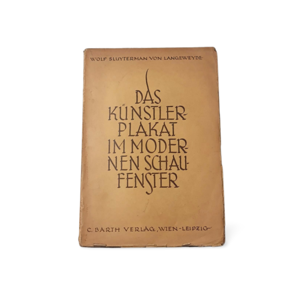 Wolf Sluyterman von Langeweyde Das Künstlerplakat im modernen