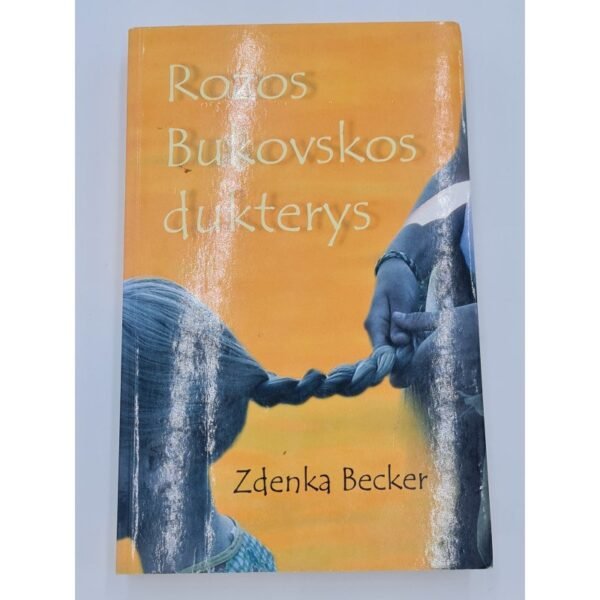Zdenka Becker ROZOS BUKOVSKOS DUKTERYS